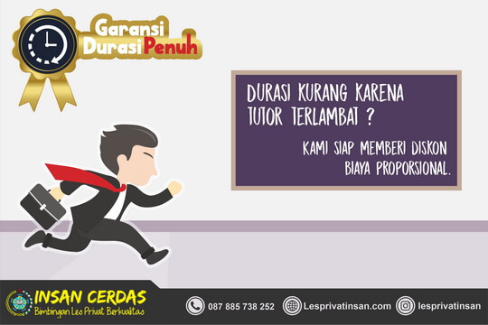 Garansi Durasi Penuh - Guru Les Privat Jakarta Insan Cerdas
Durasi kurang karena terlambat? Kami siap memberi diskon biaya proporsional.